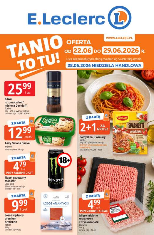 Leclerc - gazetka promocyjna Oferta E.Leclerc I Tanio to tu! od poniedziałku 22.06 do poniedziałku 29.06