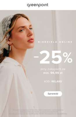 Greenpoint - gazetka promocyjna -25% przy zakupach od 99,99 zł od soboty 20.06 