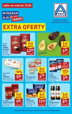 Aldi - gazetka promocyjna Extra oferty tylko we wtorek w Aldi! od wtorku 23.06 do wtorku 23.06