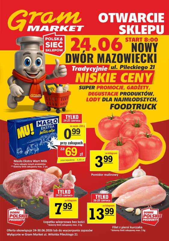 Gram Market - gazetka promocyjna Wielkie otwarcie! Nowy Dwór Mazowiecki od środy 24.06 do wtorku 30.06