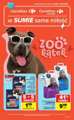 Carrefour Market - gazetka promocyjna Gazetka ZOOkątek od poniedziałku 22.06 do soboty 04.07