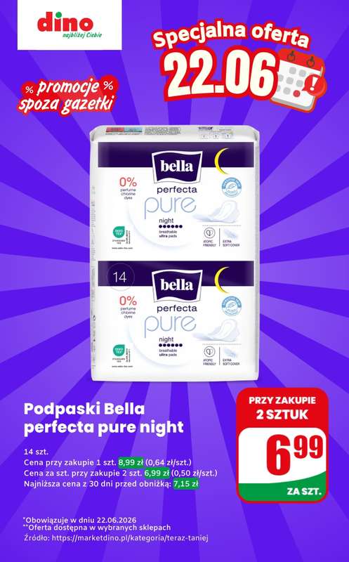 Dino - gazetka promocyjna Podpaski Bella - oferta na 22.06 | Promocje spoza gazetki od poniedziałku 22.06 do poniedziałku 22.06