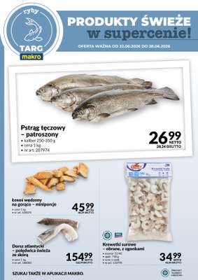 Makro - gazetka promocyjna Targ MAKRO - oferta świeża w super cenach! od poniedziałku 22.06 do niedzieli 28.06 - strona 4