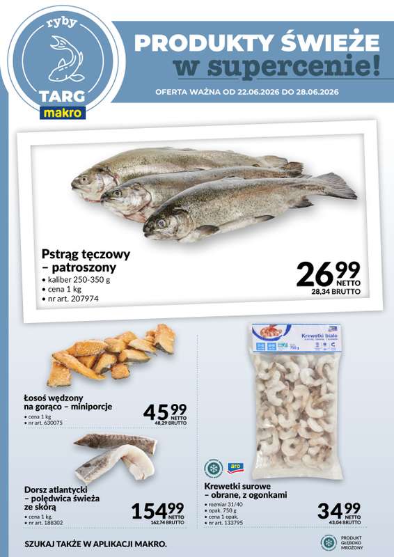 Makro - gazetka promocyjna Targ MAKRO - oferta świeża w super cenach! od poniedziałku 22.06 do niedzieli 28.06 - strona 4