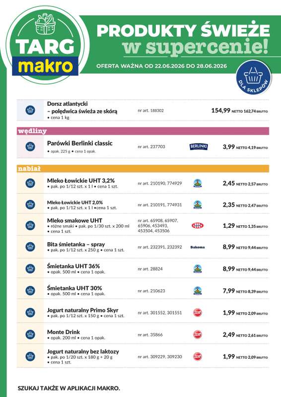 Makro - gazetka promocyjna Targ MAKRO - oferta świeża w super cenach! od poniedziałku 22.06 do niedzieli 28.06 - strona 7