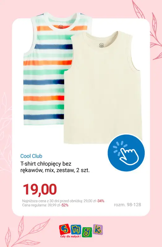 Smyk - gazetka promocyjna Wyprzedaż do -70% od poniedziałku 22.06  - strona 19