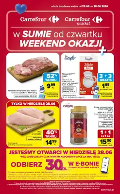 Carrefour - gazetka promocyjna W sumie od czwartku weekend okazji od czwartku 25.06 do niedzieli 28.06