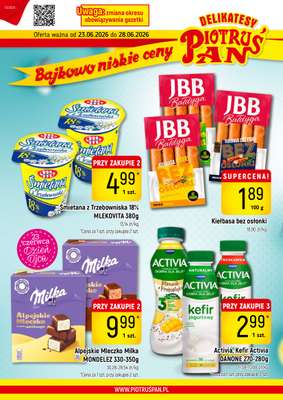 Delikatesy Piotruś Pan - gazetka promocyjna Gazetka od wtorku 23.06 do niedzieli 28.06