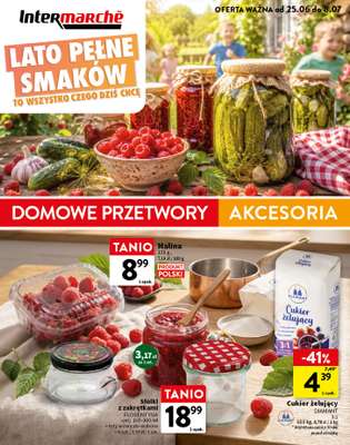 Intermarche - gazetka promocyjna Katalog Domowe przetwory od czwartku 25.06 do środy 08.07