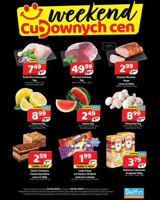 Delfin - gazetka promocyjna Weekend cudownych cen od czwartku 25.06 do niedzieli 28.06