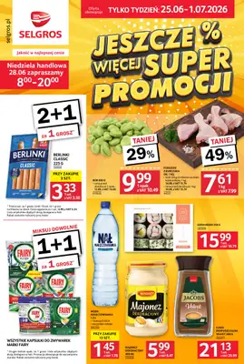 Selgros - gazetka promocyjna Jeszcze więcej super promocji! od czwartku 25.06 do środy 01.07