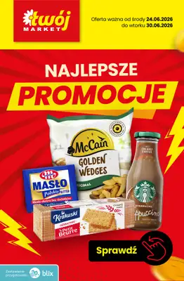 Twój Market - gazetka promocyjna Najlepsze promocje! od czwartku 25.06 do wtorku 30.06