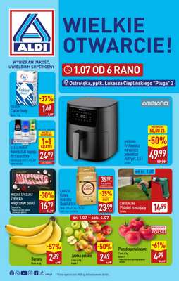 Aldi - gazetka promocyjna Ostrołęka, ppłk. Cieplińskiego "Pługa" 2, WIELKIE OTWARCIE już w ŚRODĘ od środy 01.07 do soboty 04.07