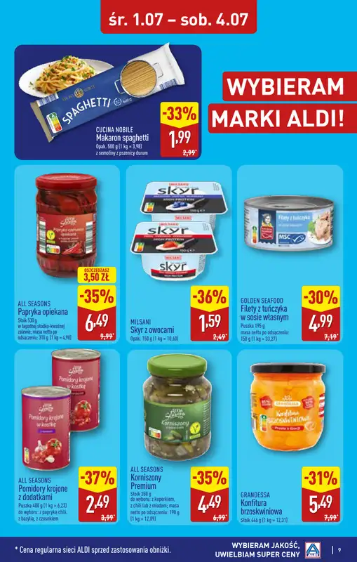 Aldi - gazetka promocyjna Ostrołęka, ppłk. Cieplińskiego "Pługa" 2, WIELKIE OTWARCIE już w ŚRODĘ od środy 01.07 do soboty 04.07 - strona 9