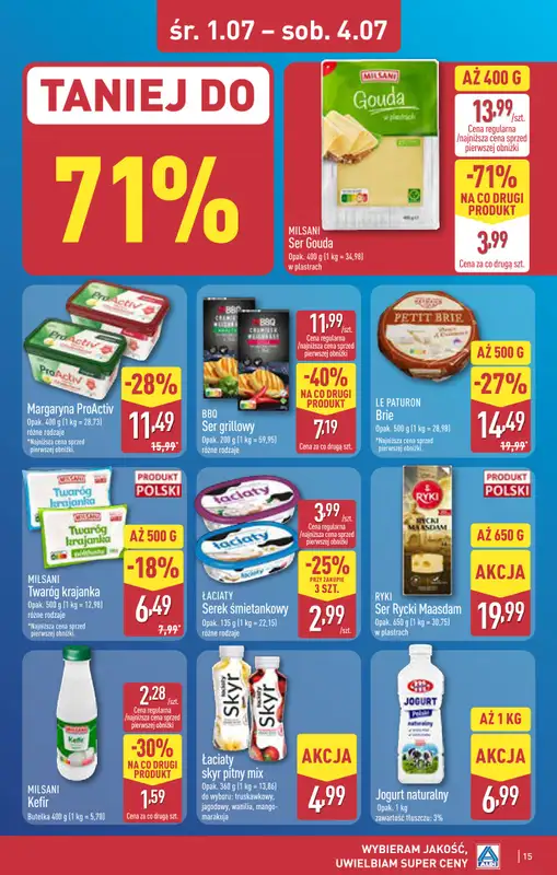Aldi - gazetka promocyjna Ostrołęka, ppłk. Cieplińskiego "Pługa" 2, WIELKIE OTWARCIE już w ŚRODĘ od środy 01.07 do soboty 04.07 - strona 15