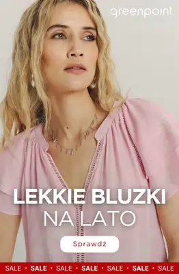 Greenpoint - gazetka promocyjna Lekkie bluzki na lato – od 29,99 zł od czwartku 25.06 