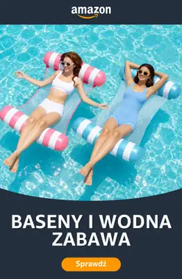 Amazon - gazetka promocyjna Baseny ogrodowe i wodna zabawa od soboty 27.06 
