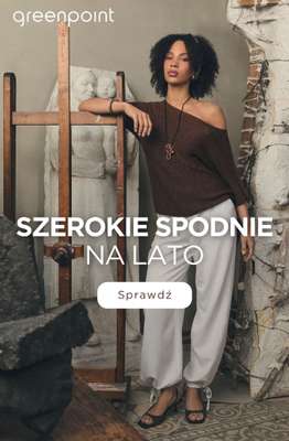 Greenpoint - gazetka promocyjna Szerokie spodnie – letni must-have od piątku 26.06 
