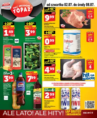 TOPAZ - gazetka promocyjna Nowa gazetka od czwartku, 02.07 od czwartku 02.07 do środy 08.07