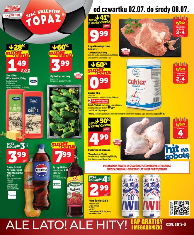 TOPAZ - gazetka promocyjna Nowa gazetka od czwartku, 02.07 od czwartku 02.07 do środy 08.07