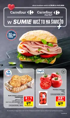 Carrefour Market - gazetka promocyjna Gazetka Weź to na świeżo od poniedziałku 29.06 do soboty 04.07
