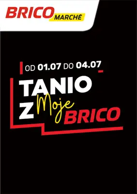 Bricomarche - gazetka promocyjna Tanio z MojeBrico od środy 01.07 do soboty 04.07