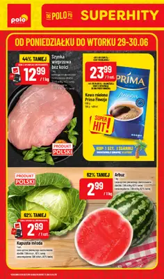 POLOmarket - gazetka promocyjna Super hity od poniedziałku 29.06 do wtorku 30.06