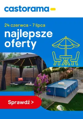 Castorama - gazetka promocyjna Najlepsze oferty od poniedziałku 29.06 do wtorku 07.07