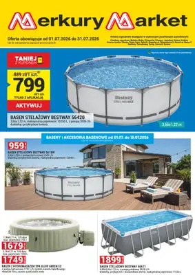Merkury Market - gazetka promocyjna Gazetka Baseny i akcesoria basenowe od środy 01.07 do piątku 31.07