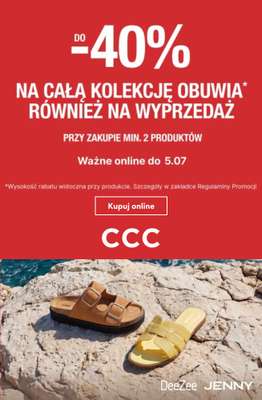 CCC - gazetka promocyjna Do -40% przy zakupie min. 2 produktów od środy 01.07 do niedzieli 05.07