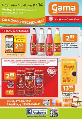 Gama - gazetka promocyjna Gazetka od czwartku 02.07 do wtorku 14.07