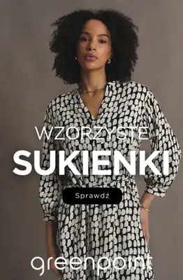 Greenpoint - gazetka promocyjna Wzorzyste sukienki – kwiaty, groszki i więcej od środy 01.07 
