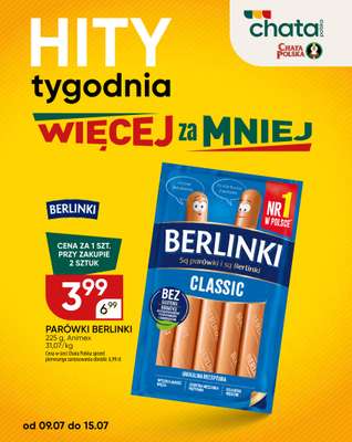 Chata Polska - gazetka promocyjna Hity tygodnia 09-15.07  do środy 15.07