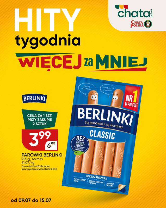 Chata Polska - gazetka promocyjna Hity tygodnia 09-15.07  do środy 15.07