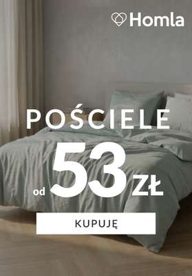 Homla - gazetka promocyjna Pościele od 53 zł od piątku 03.07 