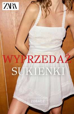 Zara - gazetka promocyjna Wyprzedaż sukienek od piątku 03.07 