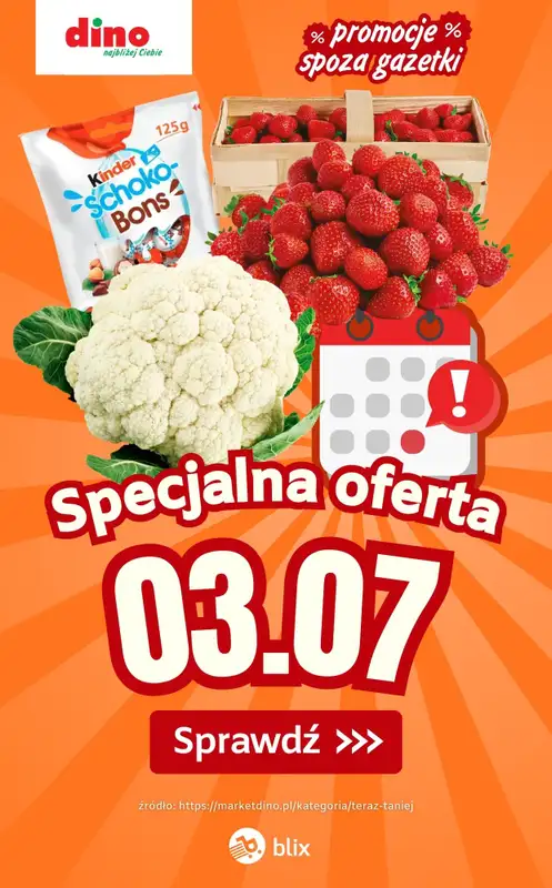 Dino - gazetka promocyjna Specjalna oferta na 03.07.2026 - promocje spoza gazetki  