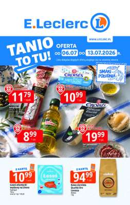 Leclerc - gazetka promocyjna Oferta E.Leclerc | Tanio to tu! od poniedziałku 06.07 do poniedziałku 13.07