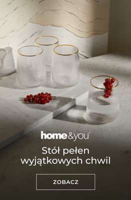 home&you - gazetka promocyjna Stół pełen wyjątkowych chwil od soboty 04.07 do soboty 11.07