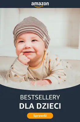 Amazon - gazetka promocyjna Bestsellery - produkty dla dzieci od niedzieli 05.07 do piątku 10.07