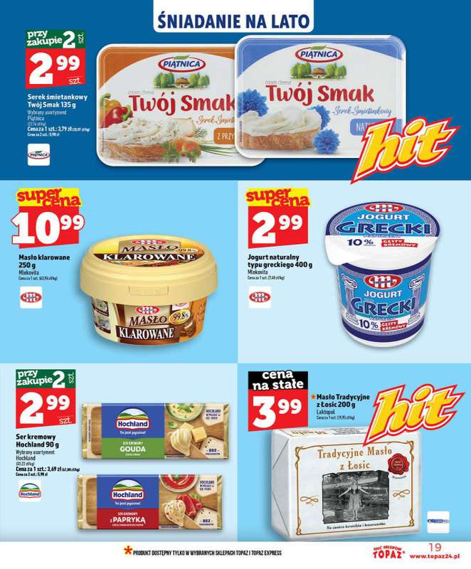 TOPAZ - gazetka promocyjna Nowa gazetka od czwartku, 09.07 od czwartku 09.07 do środy 15.07 - strona 19