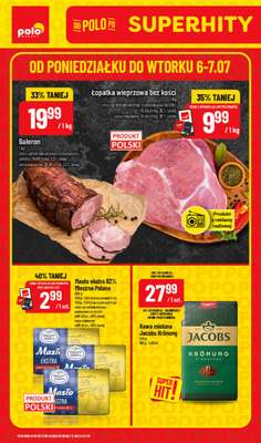 POLOmarket - gazetka promocyjna Super hity od poniedziałku 06.07 do wtorku 07.07
