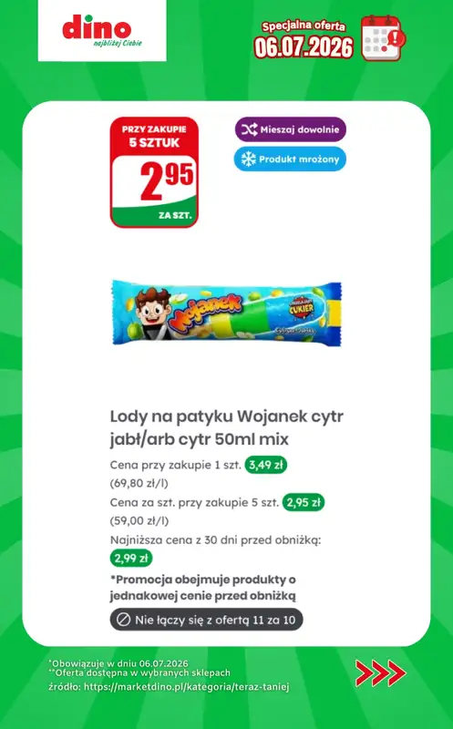 Dino - gazetka promocyjna Specjalna oferta na 06.07.2026 - promocje spoza gazetki od poniedziałku 06.07 do poniedziałku 06.07 - strona 5