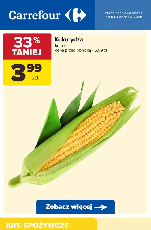 Carrefour - gazetka promocyjna Do -56% taniej na pojedyncze sztuki i produkty na wagę od wtorku 07.07 do soboty 11.07 - strona 7