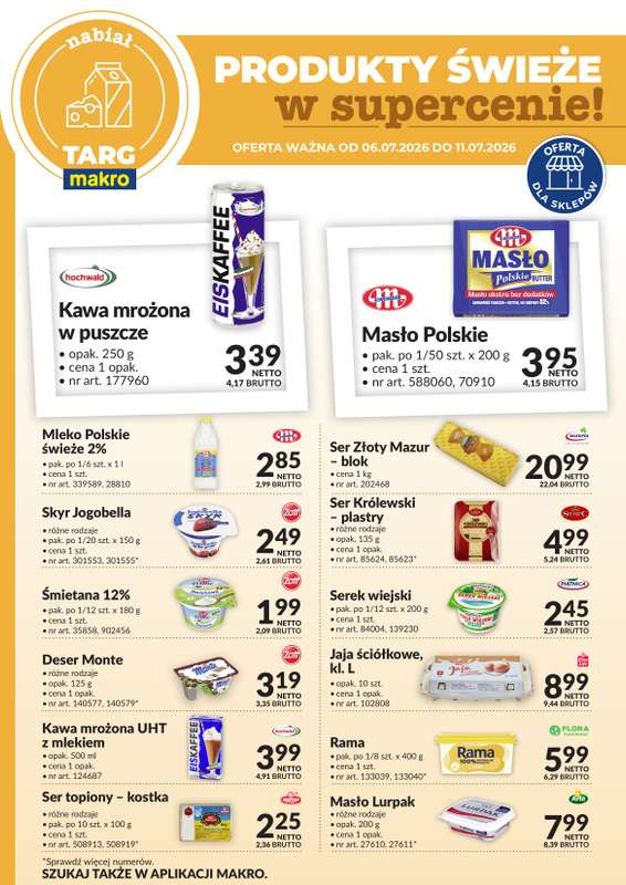 Makro - gazetka promocyjna Targ MAKRO - oferta świeża w super cenach! od poniedziałku 06.07 do soboty 11.07