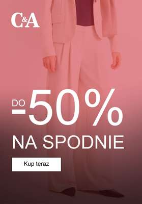C&A - gazetka promocyjna Do -50% na spodnie damskie od wtorku 07.07 