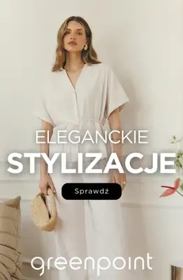Greenpoint - gazetka promocyjna Eleganckie stylizacje na wyjątkowe okazje od środy 08.07 