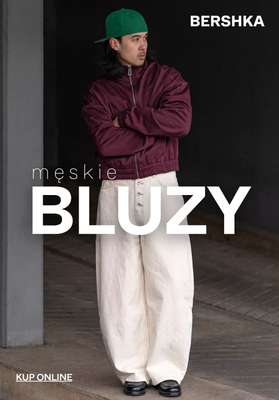 Bershka - gazetka promocyjna Męskie BLUZY rozpinane od czwartku 09.07 