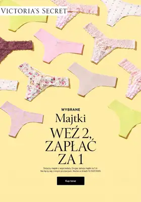 Victoria's Secret - gazetka promocyjna Drugie majtki za 1 zł! od piątku 10.07 do poniedziałku 13.07