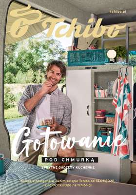 Tchibo - gazetka promocyjna Gotowanie pod chmurką od wtorku 14.07 do niedzieli 16.08